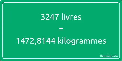 3247 lbs à kg - 3247 livres aux kilogrammes