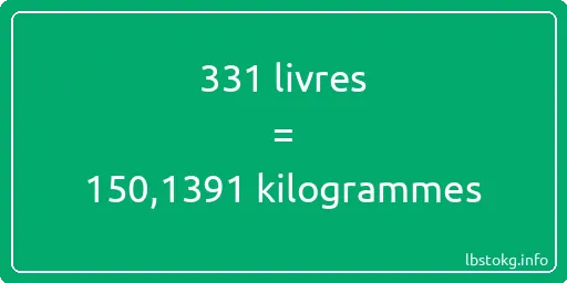 331 lbs à kg - 331 livres aux kilogrammes