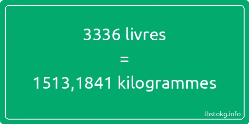 3336 lbs à kg - 3336 livres aux kilogrammes