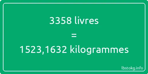 3358 lbs à kg - 3358 livres aux kilogrammes