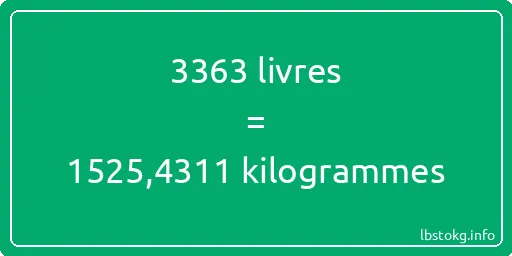 3363 lbs à kg - 3363 livres aux kilogrammes