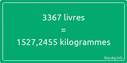 3367 lbs à kg - 3367 livres aux kilogrammes