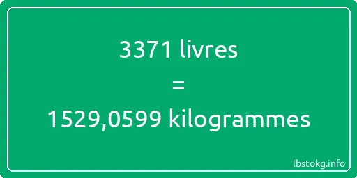 3371 lbs à kg - 3371 livres aux kilogrammes