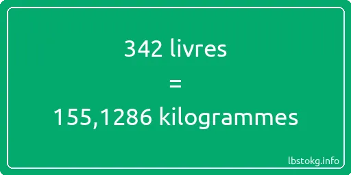 342 lbs à kg - 342 livres aux kilogrammes