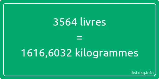 3564 lbs à kg - 3564 livres aux kilogrammes