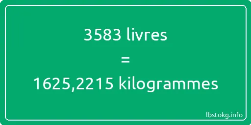 3583 lbs à kg - 3583 livres aux kilogrammes