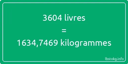 3604 lbs à kg - 3604 livres aux kilogrammes