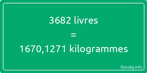 3682 lbs à kg - 3682 livres aux kilogrammes