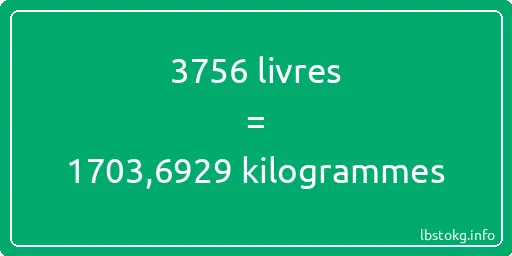 3756 lbs à kg - 3756 livres aux kilogrammes