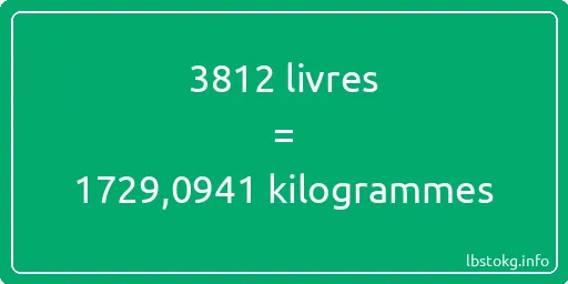 3812 lbs à kg - 3812 livres aux kilogrammes