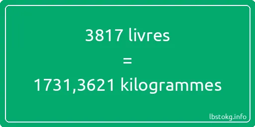 3817 lbs à kg - 3817 livres aux kilogrammes