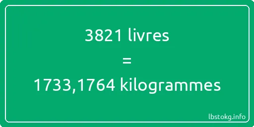 3821 lbs à kg - 3821 livres aux kilogrammes