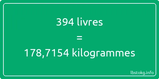 394 lbs à kg - 394 livres aux kilogrammes