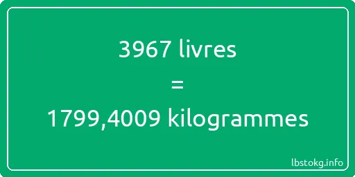 3967 lbs à kg - 3967 livres aux kilogrammes