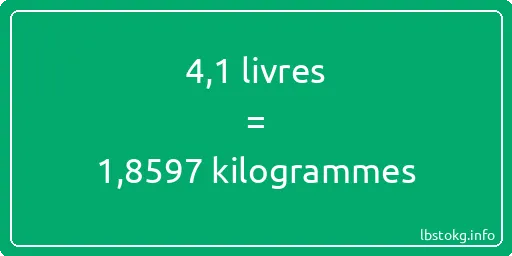 4-1 lbs à kg - 4-1 livres aux kilogrammes