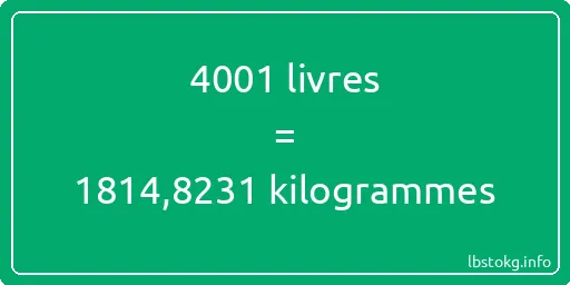 4001 lbs à kg - 4001 livres aux kilogrammes