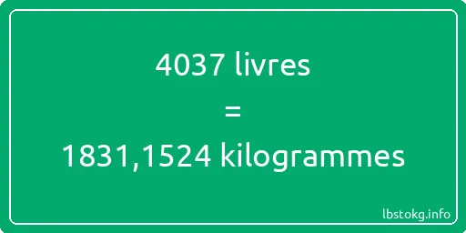 4037 lbs à kg - 4037 livres aux kilogrammes