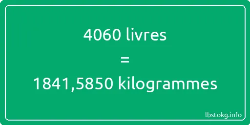 4060 lbs à kg - 4060 livres aux kilogrammes