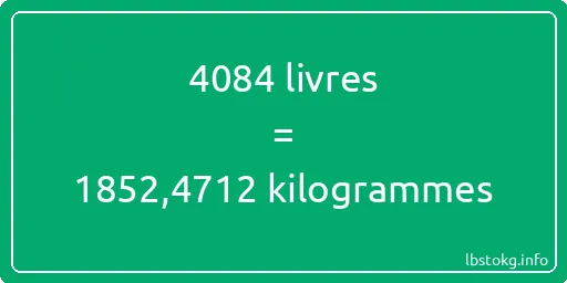 4084 lbs à kg - 4084 livres aux kilogrammes