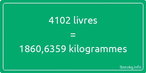 4102 lbs à kg - 4102 livres aux kilogrammes