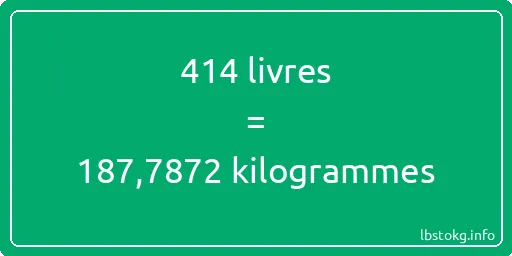 414 lbs à kg - 414 livres aux kilogrammes