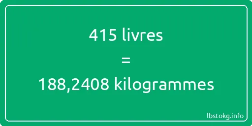 415 lbs à kg - 415 livres aux kilogrammes