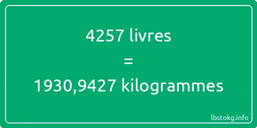 4257 lbs à kg - 4257 livres aux kilogrammes