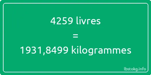 4259 lbs à kg - 4259 livres aux kilogrammes