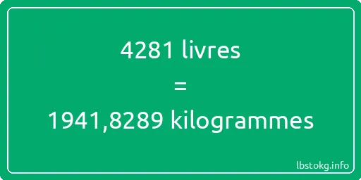 4281 lbs à kg - 4281 livres aux kilogrammes