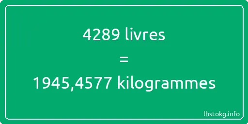 4289 lbs à kg - 4289 livres aux kilogrammes