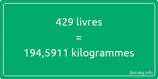 429 lbs à kg - 429 livres aux kilogrammes