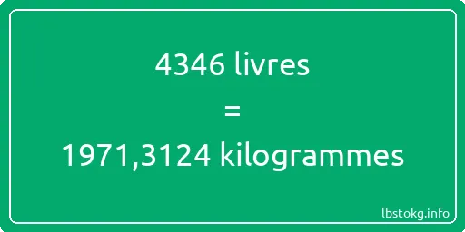 4346 lbs à kg - 4346 livres aux kilogrammes