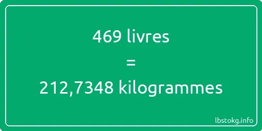 469 lbs à kg - 469 livres aux kilogrammes