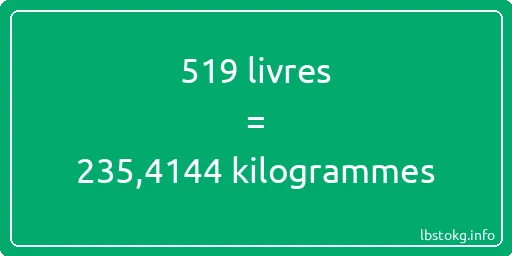 519 lbs à kg - 519 livres aux kilogrammes