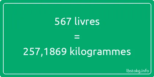 567 lbs à kg - 567 livres aux kilogrammes