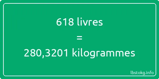 618 lbs à kg - 618 livres aux kilogrammes