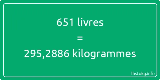 651 lbs à kg - 651 livres aux kilogrammes