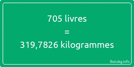 705 lbs à kg - 705 livres aux kilogrammes