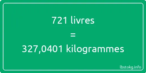 721 lbs à kg - 721 livres aux kilogrammes