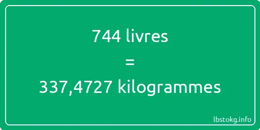 744 lbs à kg - 744 livres aux kilogrammes