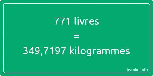 771 lbs à kg - 771 livres aux kilogrammes