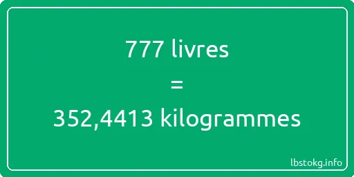 777 lbs à kg - 777 livres aux kilogrammes