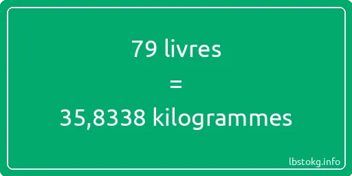 79 lbs à kg - 79 livres aux kilogrammes