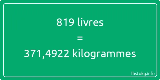 819 lbs à kg - 819 livres aux kilogrammes