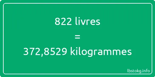 822 lbs à kg - 822 livres aux kilogrammes