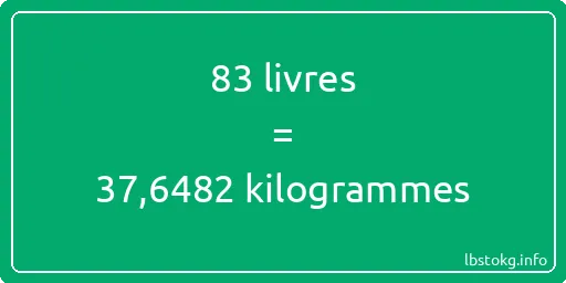 83 lbs à kg - 83 livres aux kilogrammes