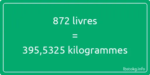 872 lbs à kg - 872 livres aux kilogrammes