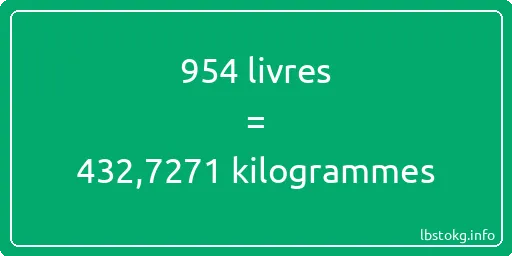 954 lbs à kg - 954 livres aux kilogrammes