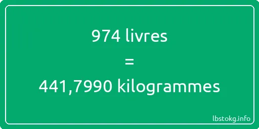 974 lbs à kg - 974 livres aux kilogrammes