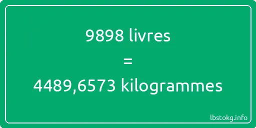 9898 lbs à kg - 9898 livres aux kilogrammes